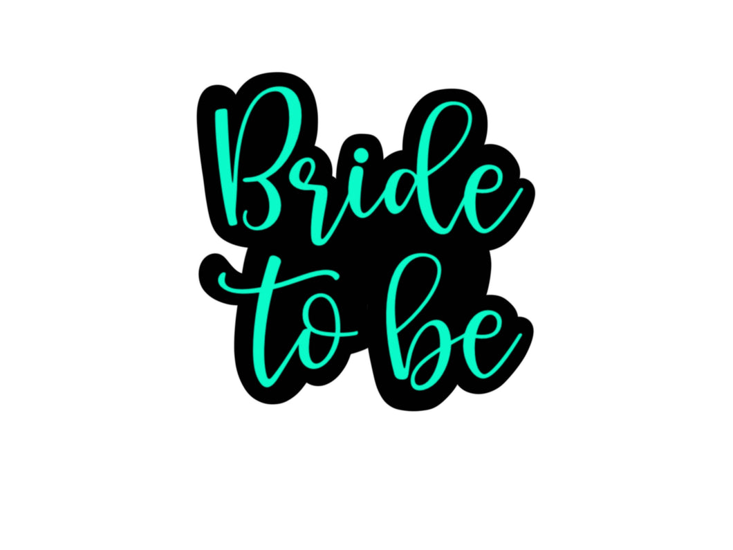 Bride to be